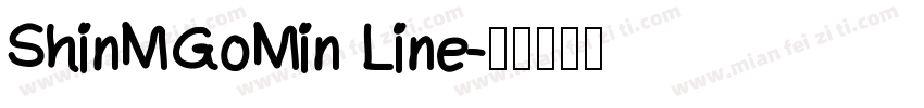ShinMGoMin Line字体转换